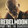 Rebel Moon Part Two: The Scargiver