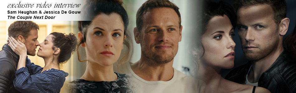 Video Interview: Sam Heughan & Jessica De Gouw Dive into Secrets & Relationships in The Couple Next Door